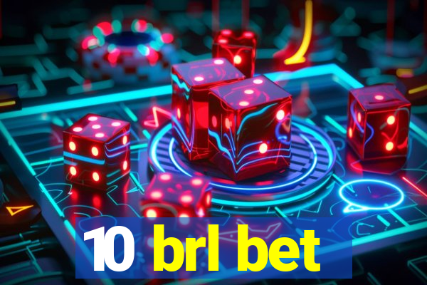 10 brl bet